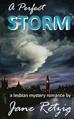 A Perfect Storm: A Lesbian Mystery Romance 