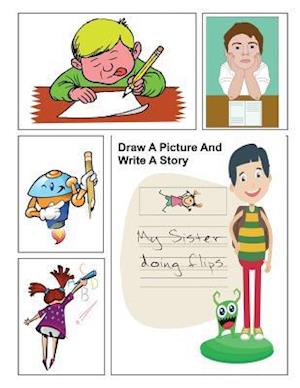 Draw A Picture And Write A Story