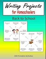 Writing Projects for Homeschoolers - Back to School