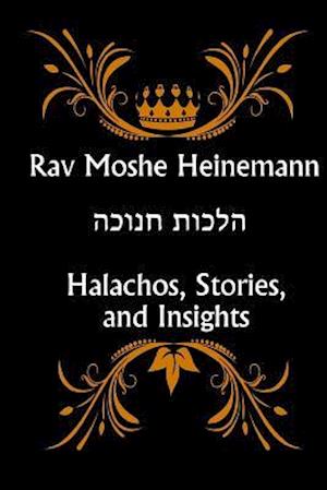 Rav Heinemann Hilchos Chanuka