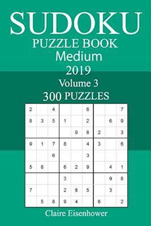 300 Medium Sudoku Puzzle Book 2019