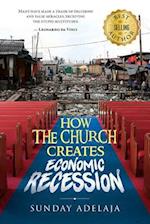 How the Church Creates Economic Recession