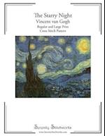 The Starry Night Cross Stitch Pattern - Vincent van Gogh: Regular and Large Print Cross Stitch Pattern 