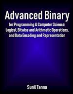 Advanced Binary for Programming & Computer Science