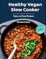 Healthy Vegan Slow Cooker Cookbook