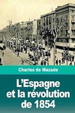 L'Espagne Et La Révolution de 1854