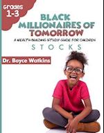The Black Millionaires of Tomorrow