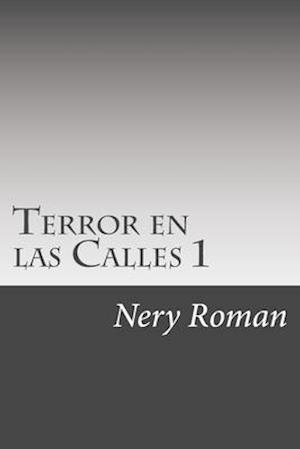 Terror en las Calles 1