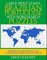 Large Print Learn Brazilian Portuguese with Word Search Puzzles