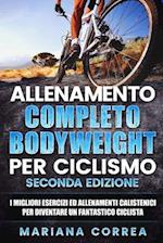 Allenamento Completo Bodyweight Per Ciclismo Seconda Edizione