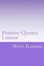 Positive Quotes Latinos