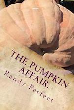 The Pumpkin Affair