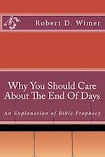 Why You Should Care about the End of Days