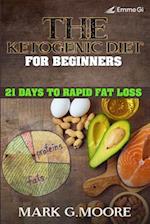 The Ketogenic Diet for Beginners