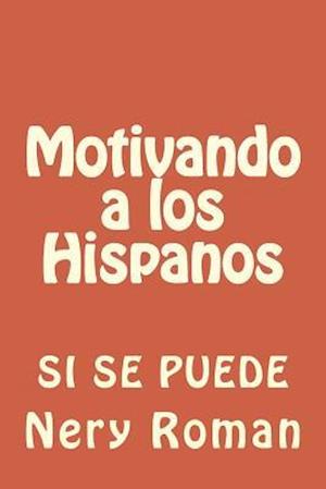 Motivando a los Hispanos