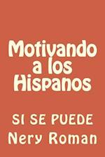 Motivando a los Hispanos