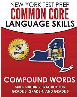 New York Test Prep Common Core Language Skills Compound Words