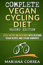 Complete Vegan Cycling Diet Second Edition