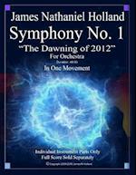 Symphony No. 1 The Dawning of 2012: Individual Instrument Parts Only 