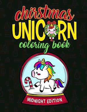 Christmas Unicorn Coloring Book Midnight Edition