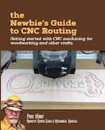 The Newbie's Guide to Cnc Routing