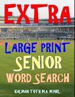 Extra Large Print Senior Word Search: 133 Giant Print Themed Word Search Puzzles 