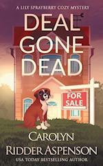 Deal Gone Dead: A Lily Sprayberry Realtor Cozy Mystery 