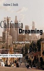A New Beginning (#4 of California Dreaming)