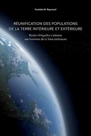 Réunification Des Populations de la Terre Intérieure Et Extérieure