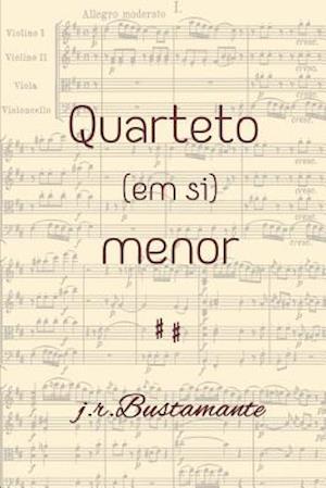 Quarteto (Em Si) Menor