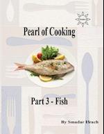 Pearl of Cooking Part 3 - Fish