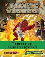 Deadly Delves: Temple of Luminescence (D&D 5e) 