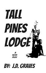 Tall Pines Lodge