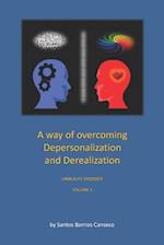 A Way of Overcoming Depersonalization and Derealization