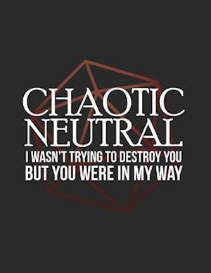 Chaotic Neutral