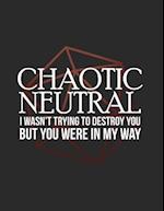 Chaotic Neutral