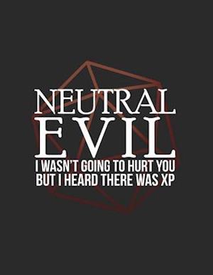 Neutral Evil