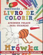 Livro de Colorir Português - Polaco I Aprender Polaco Para Crianças I Pintura E Aprendizagem Criativas