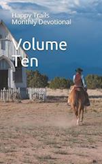 Happy Trails Monthly Devotional Volume Ten