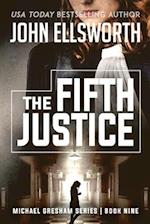 The Fifth Justice