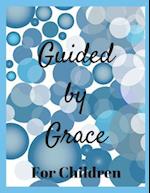 Guided by Grace for Children