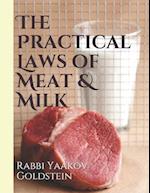 The Practical Laws of Meat & Milk