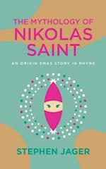 The Mythology of Nikolas Saint