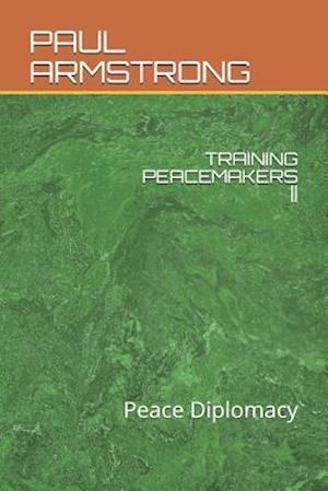 Training Peacemakers