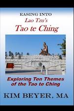 Easing Into Lao Tzu's Tao Te Ching