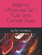 Ragtime Miniatures Set 1 - Flute and Clarinet Duets