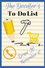 The Doodler's To-Do List - Draw It! Remember It!