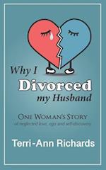 Why I Divorced My Husband