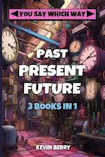 Past Present Future: Three Adventures In One - Duel at Dawn, Mystery Movie Madness, Stranded Starship 