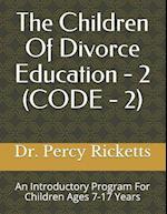 The Children of Divorce Education - 2 (Code - 2)